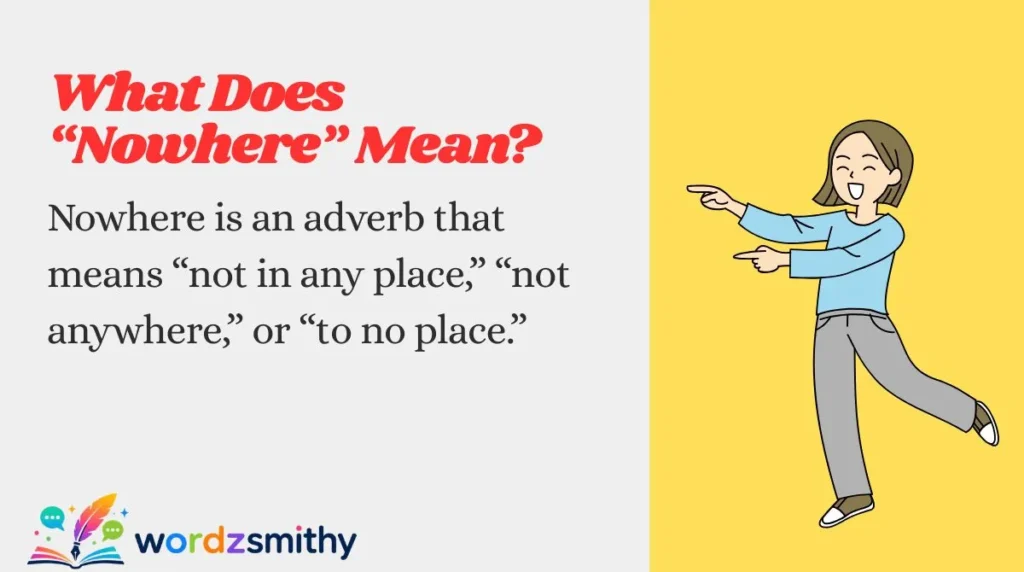 What Does “Nowhere” Mean?