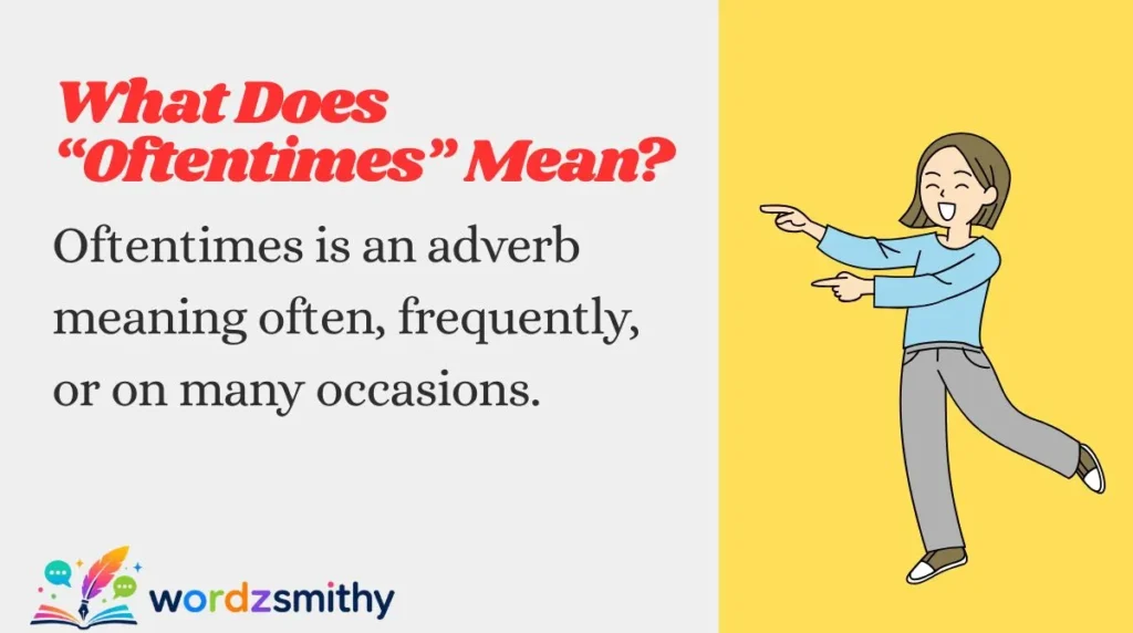 What Does “Oftentimes” Mean?