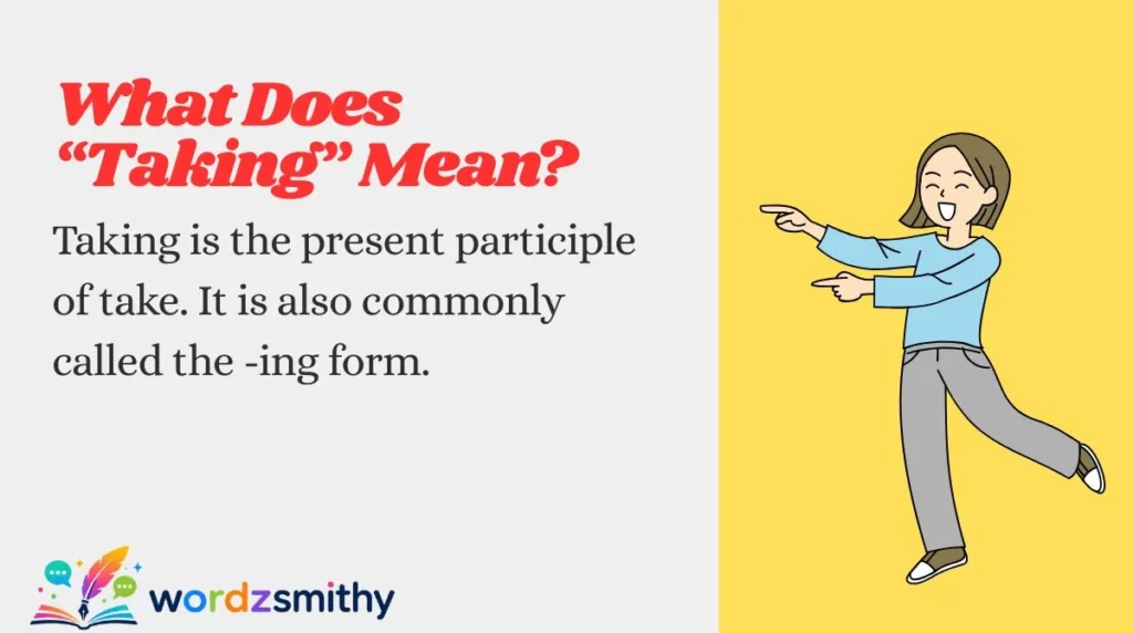 What Does “Taking” Mean?