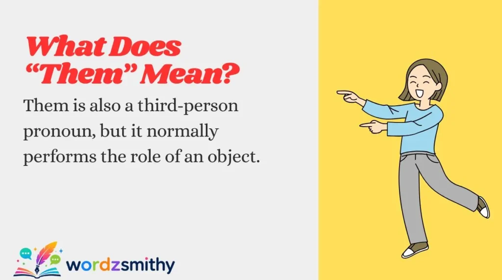 What Does “Them” Mean?