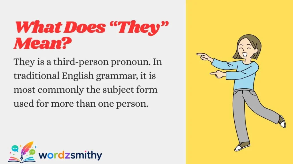 What Does “They” Mean?