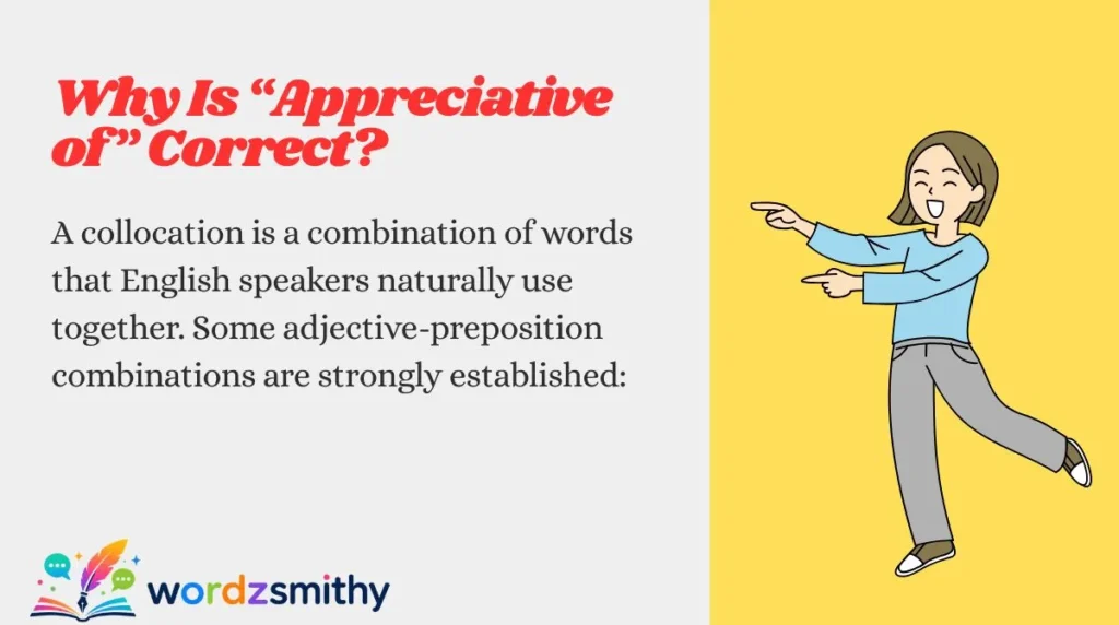 Why Is “Appreciative of” Correct?