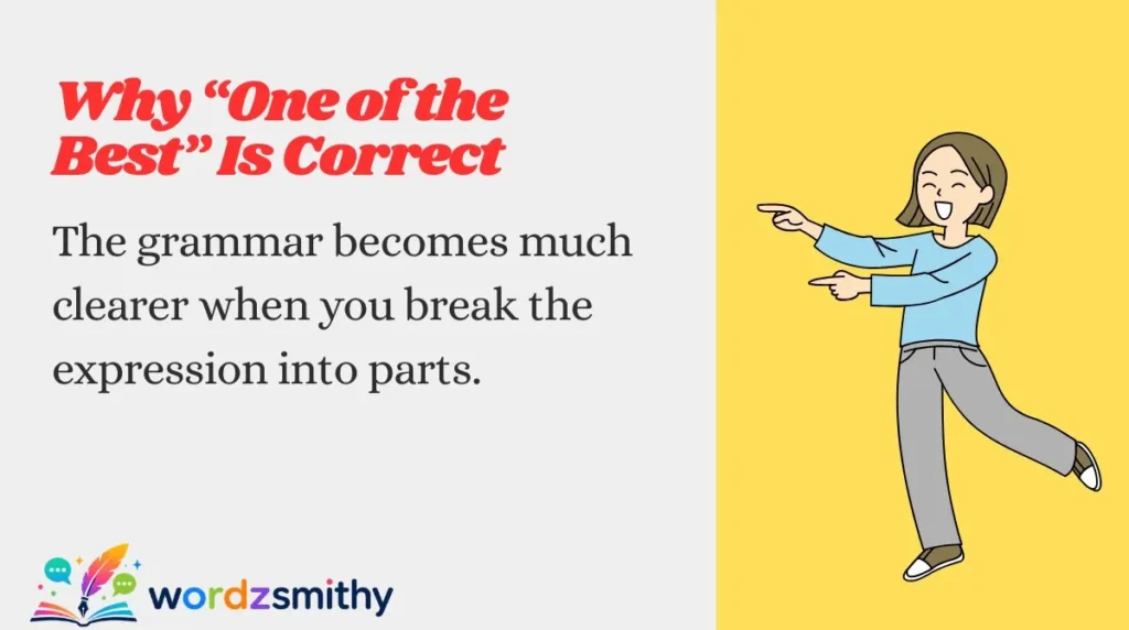 Why “One of the Best” Is Correct